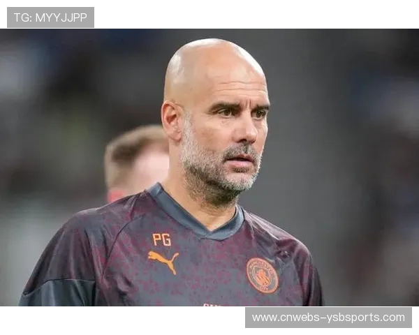 瓜迪奥拉谈曼市德比：伤病潮下的阵容调整与客场作战策略